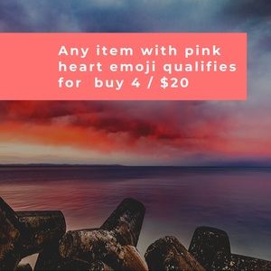 Any item with 💞 qualifies for sale of 4/$20.00